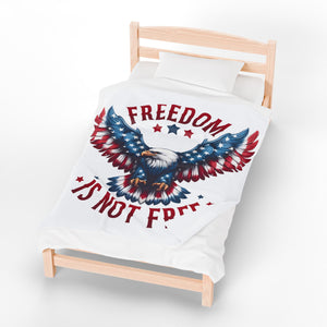 Plush Blanket - Freedom is Not Free Graphic Design